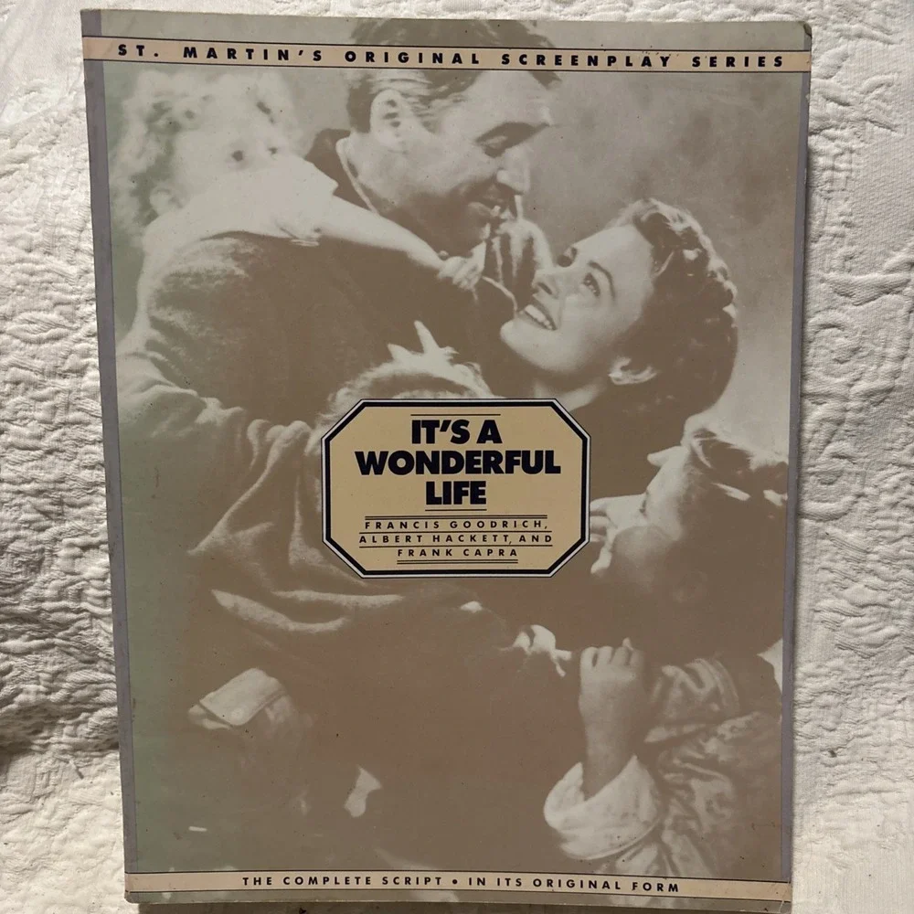 At. Martins Original Screenplay  It's a Wonderful Life Capra Goodrich Hackett